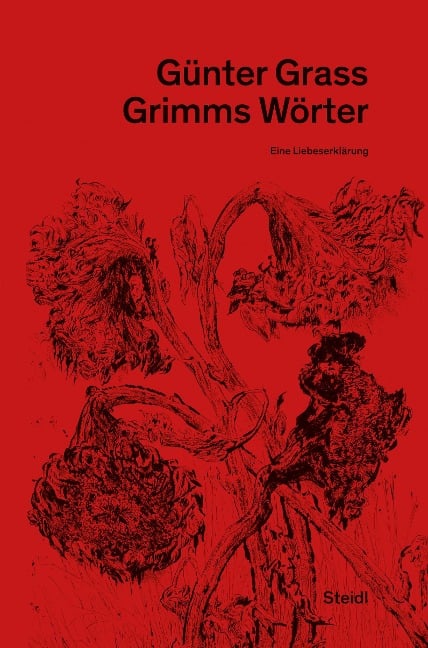 Grimms Wörter - Günter Grass