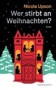 Cover-Bild zum Titel 'Wer stirbt an Weihnachten?' von 'Nicola Upson'