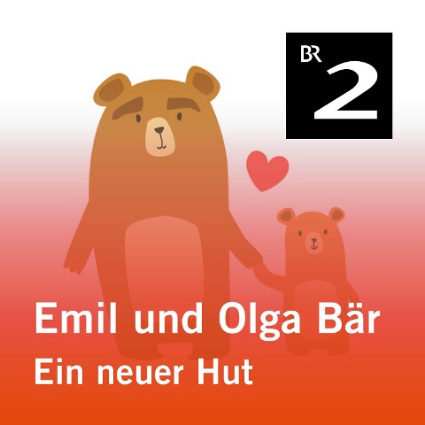 Emil und Olga Bär: Ein neuer Hut - Christa Kemper