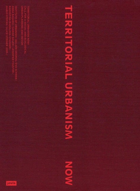 Territorial Urbanism Now! - 