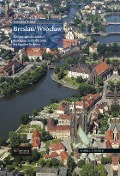 Cover-Bild zum Titel 'Breslau/Wroclaw' von 'Roswitha Schieb'