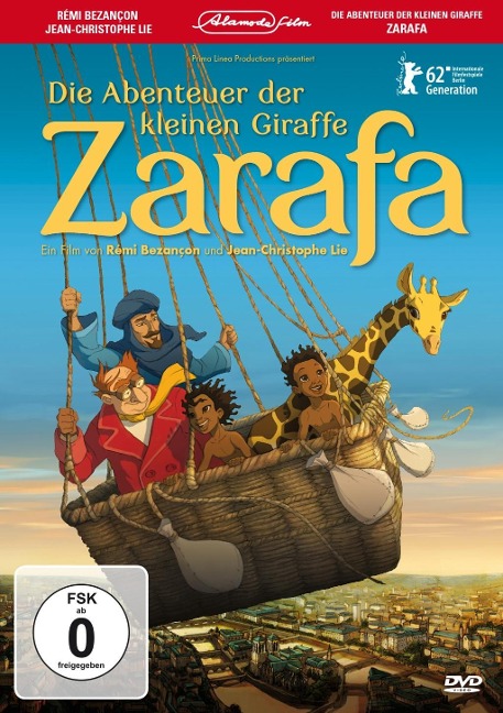 Die Abenteuer der kleinen Giraffe Zarafa - Alexander Abela, Rémi Bezançon, Laurent Perez