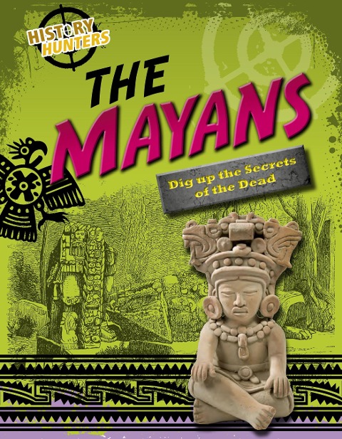 Mayas - Louise Spilsbury