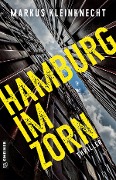Hamburg im Zorn - Markus Kleinknecht