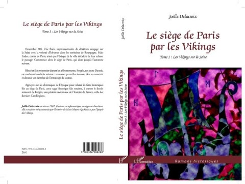 Le siege de Paris par les Vikings - Joelle Delacroix