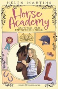 Cover-Bild zum Titel 'Horse Academy - Sommer der Entscheidungen' von 'Helen Martins'