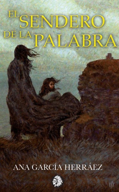 El sendero de la palabra - Ana García Herráez