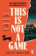 Cover-Bild zum Titel 'This Is Not a Game' von 'Kelly Mullen'