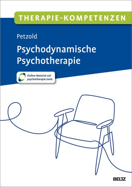 Therapie-Kompetenzen Psychodynamische Psychotherapie - Moritz Petzold