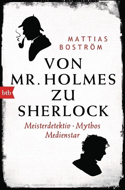 Von Mr. Holmes zu Sherlock - Mattias Boström