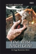 Cover-Bild zum Titel 'Eine Reise nach Genf' von 'Jacques Berndorf'