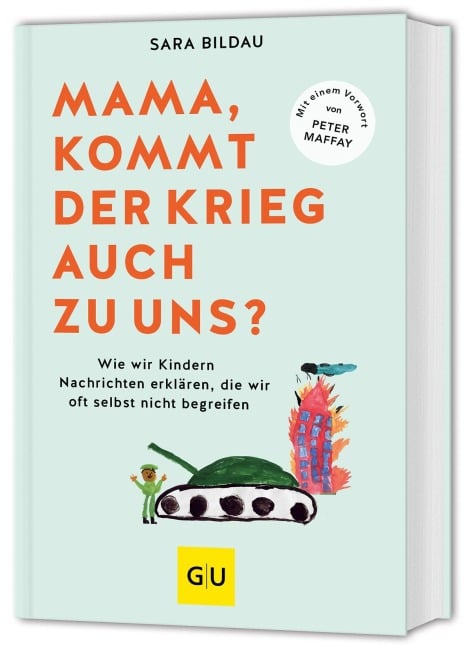 Mama, kommt der Krieg auch zu uns? - Vorwort von Peter Maffay - Sara Bildau