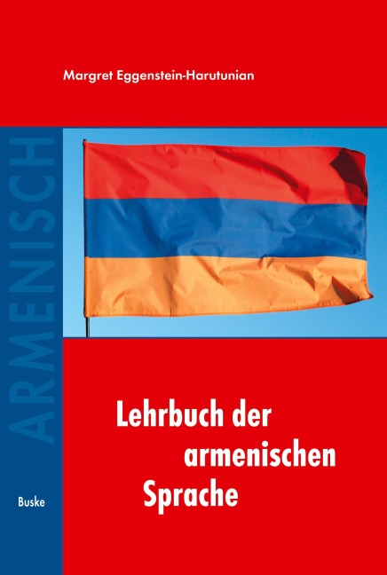 Lehrbuch der armenischen Sprache - Margret Eggenstein-Harutunian