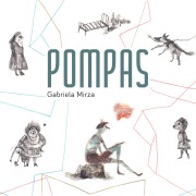 Cover-Bild zum Titel 'Pompas' von 'Gabriela Mirza'