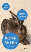 Cover-Bild zum Titel 'Kücük Bir Hile' von 'Helen Dewitt'