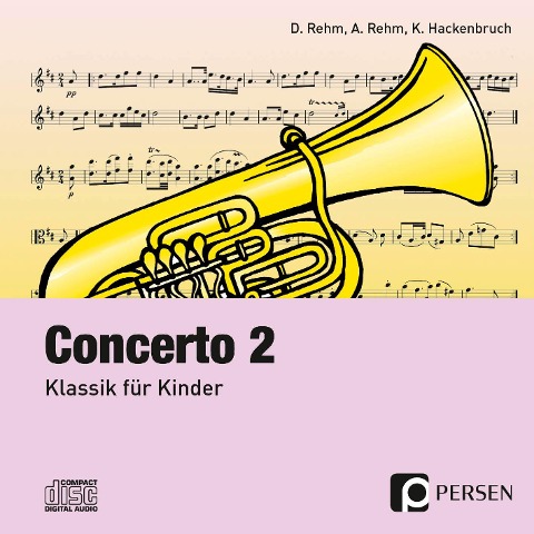 Concerto 2. CD - Dieter Rehm, Angelika Rehm, Kurt Hackenbruch