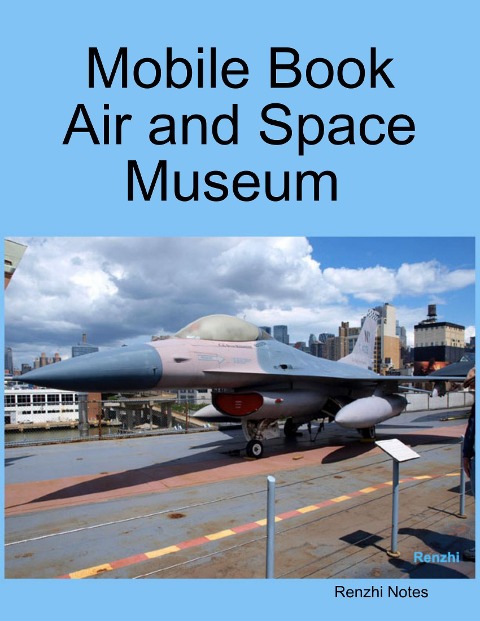 Mobile Book Air and Space Museum - Renzhi Notes