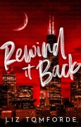 Cover-Bild zum Titel 'Rewind It Back' von 'Liz Tomforde'