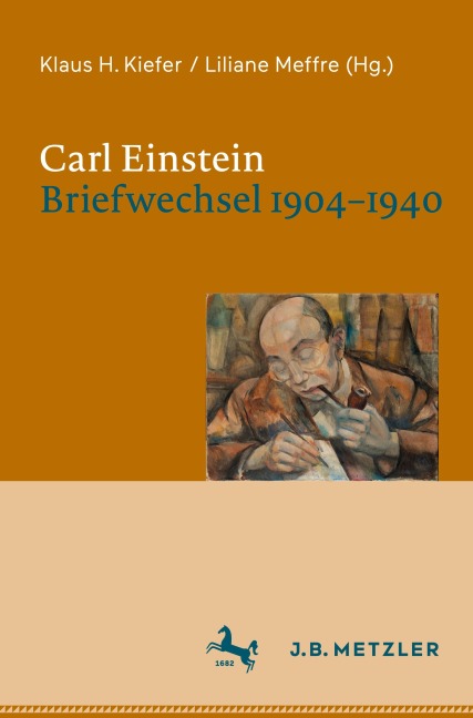Carl Einstein. Briefwechsel 1904-1940 - 