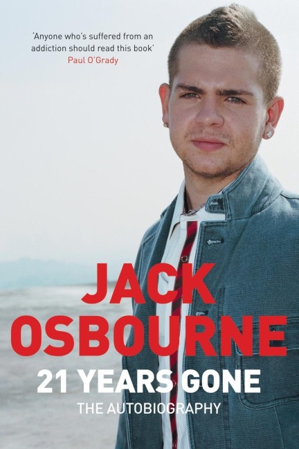 21 Years Gone - Jack Osbourne