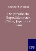 Cover-Bild zum Titel 'Die preussische Expedition nach China, Japan und Siam' von 'Reinhold Werner'