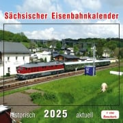 Sächsischer Eisenbahnkalender 2025 - 