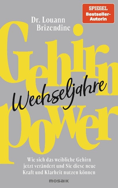 Gehirn-Power Wechseljahre - Louann Brizendine