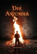Cover-Bild zum Titel 'Der Anzünder' von 'Simon Rose'