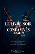 Cover-Bild zum Titel 'Le Livre Noir Des Condamnés De Salem' von 'Marcelina'