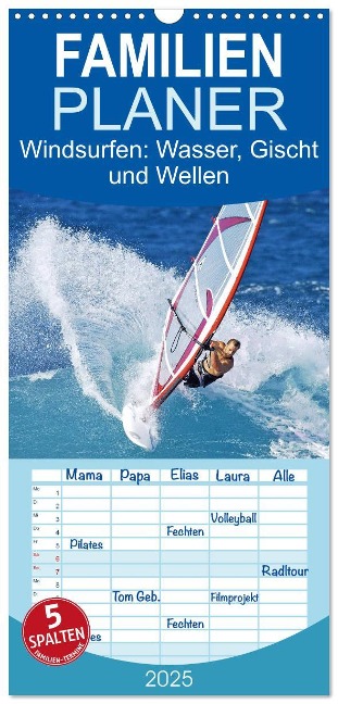 Familienplaner 2025 - Windsurfen: Wasser, Gischt und Wellen - Edition Funsport mit 5 Spalten (Wandkalender, 21 x 45 cm) CALVENDO - Calvendo Calvendo