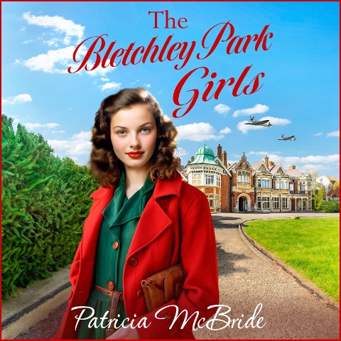Bletchley Park Girls - Patricia Mcbride