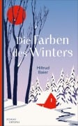 Cover-Bild zum Titel 'Die Farben des Winters' von 'Hiltrud Baier'