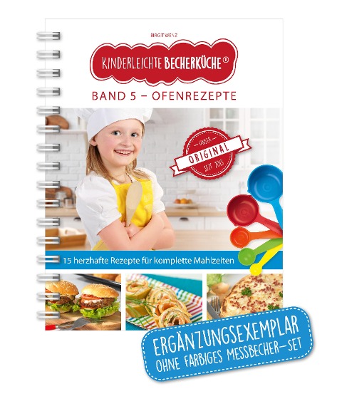 Kinderleichte Becherküche - Ofenrezepte für die ganze Familie (Band 5) - Birgit Wenz