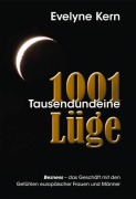 Cover-Bild zum Titel '1001 Tausendundeine Lüge' von 'Evelyne Kern'