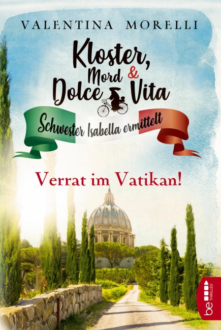 Kloster, Mord und Dolce Vita - Verrat im Vatikan! - Valentina Morelli