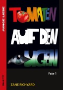 Cover-Bild zum Titel 'Tomaten auf den Augen' von 'Zane Richyard'