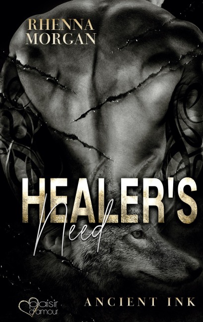 Healer's Need (Ancient Ink Teil 2) - Rhenna Morgan