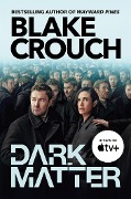 Dark Matter - Blake Crouch