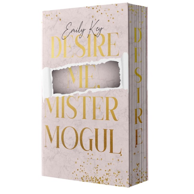 Desire me, Mr. Mogul - Emily Key