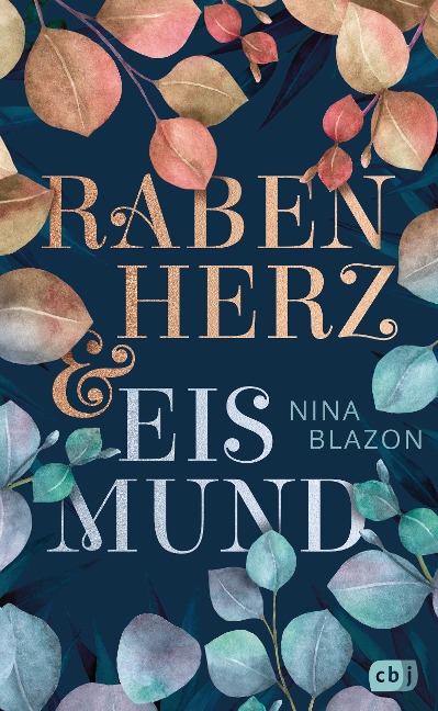 Rabenherz und Eismund - Nina Blazon