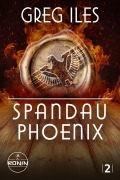 Cover-Bild zum Titel 'Spandau Phoenix - Buch 2' von 'Greg Iles'