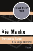 Cover-Bild zum Titel 'Die Maske' von 'Klaus-Peter Wolf'