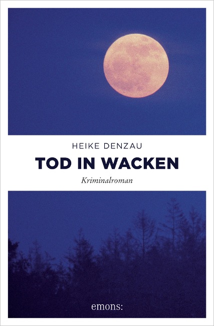 Tod in Wacken - Heike Denzau