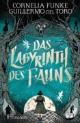 Das Labyrinth des Fauns - Cornelia Funke, Guillermo del Toro