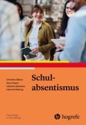 Cover-Bild zum Titel 'Schulabsentismus' von 'Christine Sälzer, Caterina Gawrilow, Anna Hasler, Heinrich Ricking'