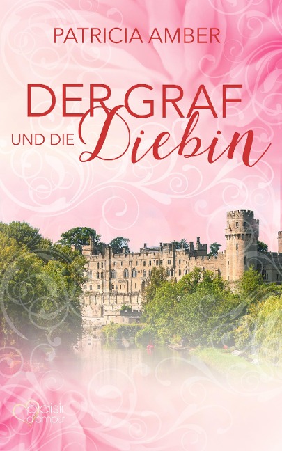 Der Graf und die Diebin - Patricia Amber