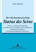 Cover-Bild zum Titel 'Der dis/kontinuierliche Status des Seins' von 'Doris Ingrisch'