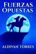 Cover-Bild zum Titel 'Fuerzas Opuestas' von 'Aldivan Torres'