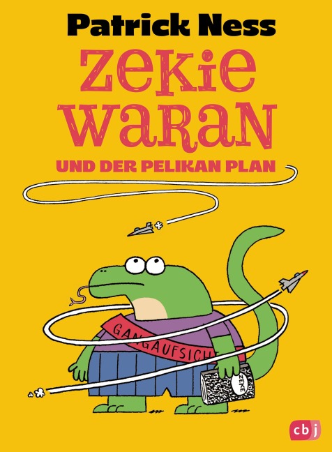 Zekie Waran und der Pelikan Plan - Patrick Ness