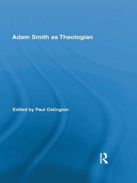 Adam Smith as Theologian - 